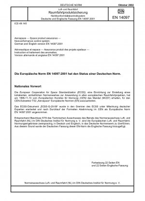Luft- und Raumfahrt - Raumfahrtproduktsicherung - System zur Kontrolle von Nichtkonformitäten; Deutsche und englische Fassung EN 14097:2001