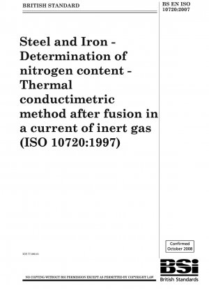 Stahl und Eisen - Bestimmung des Stickstoffgehalts - Wärmekonduktimetrische Methode nach dem Schmelzen im Inertgasstrom