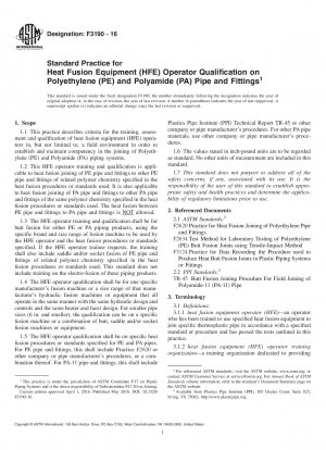 Standardpraxis für die Bedienerqualifikation von Wärmeschmelzgeräten (HFE) für Rohre und Formstücke aus Polyethylen (PE) und Polyamid (PA).