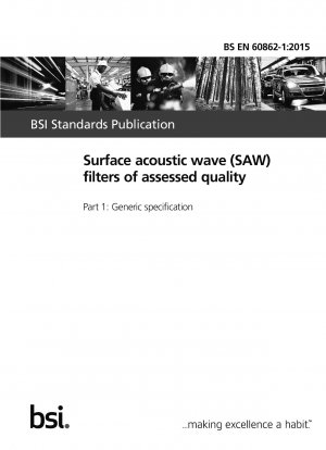 Oberflächenwellenfilter (SAW) mit bewerteter Qualität. Allgemeine Spezifikation