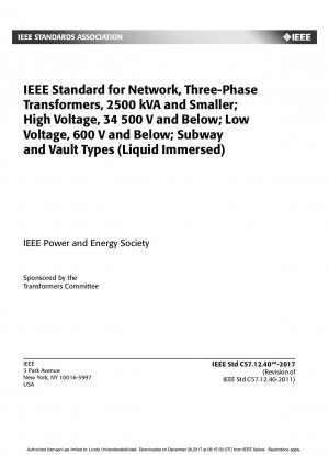 IEEE-Standard für Netzwerk-, Dreiphasentransformatoren, 2500 kVA und kleiner; Hochspannung, 34.500 V und darunter; Niederspannung, 600 V und darunter; U-Bahn- und Tresortypen (in Flüssigkeit eingetaucht)