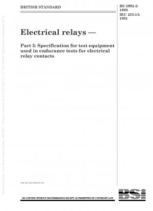 Elektrische Relais – Teil 5: Spezifikation für Prüfgeräte für Dauertests für elektrische Relaiskontakte