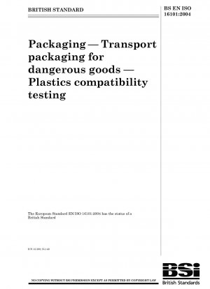 Verpackung – Transportverpackung für gefährliche Güter – Prüfung der Kunststoffverträglichkeit