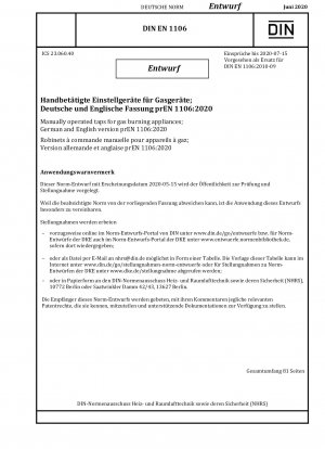 Handbetätigte Wasserhähne für Gasgeräte; Deutsche und englische Version prEN 1106:2020
