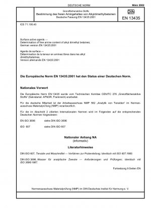 Oberflächenaktive Stoffe - Bestimmung des freien Amingehalts von Alkyldimethylbetainen; Deutsche Fassung EN 13435:2001