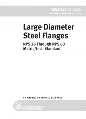 Stahlflansche mit großem Durchmesser – NPS 26 bis NPS 60; Nachträge