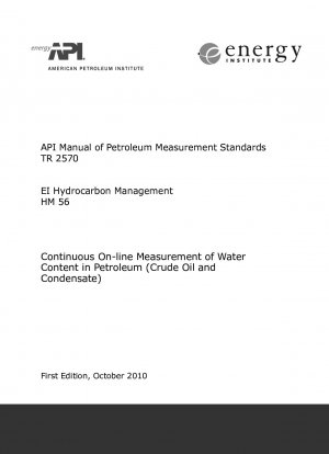 Kontinuierliche Online-Messung des Wassergehalts in Erdöl (Rohöl und Kondensat) (Erste Ausgabe)