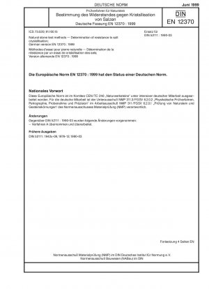 Prüfverfahren für Natursteine - Bestimmung der Beständigkeit gegen Salzkristallisation; Deutsche Fassung EN 12370:1999