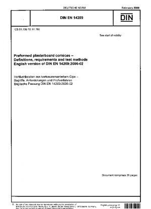Vorgeformte Gipskartongesimse – Definitionen, Anforderungen und Prüfverfahren; Englische Fassung der DIN EN 14209:2006-02