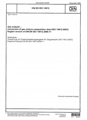 Gasanalyse – Umrechnung von Daten zur Zusammensetzung von Gasgemischen (ISO 14912:2003); Englische Fassung von DIN EN ISO 14912:2006-11