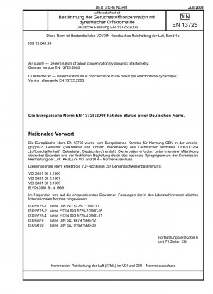 Luftqualität – Bestimmung der Geruchskonzentration mittels dynamischer Olfaktometrie; Deutsche Fassung EN 13725:2003