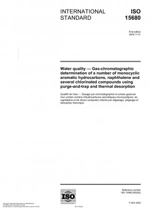 Wasserqualität – Gaschromatographische Bestimmung einer Reihe monozyklischer aromatischer Kohlenwasserstoffe, Naphthalin und mehrerer chlorierter Verbindungen mittels Purge-and-Trap und Thermodesorption