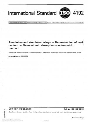 Aluminium und Aluminiumlegierungen; Bestimmung des Bleigehalts; Flammenatomabsorptionsspektrometrische Methode