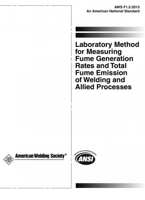 Labormethode zur Messung der Rauchentwicklungsraten und der Gesamtrauchemission beim Schweißen und verwandten Prozessen (6. Auflage)
