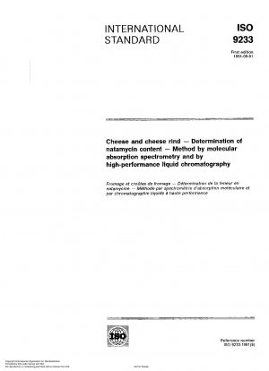 Käse und Käserinde; Bestimmung des Natamycin-Gehalts; Methode durch molekulare Absorptionsspektrometrie und durch Hochleistungsflüssigkeitschromatographie