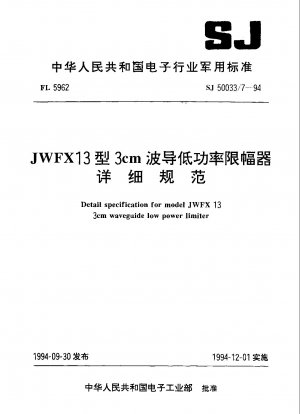 Detailspezifikation für Modell JWFX 13 3-cm-Wellenleiter-Niedrigleistungsbegrenzer