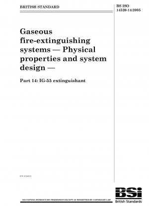 Gasfeuer – Löschsysteme – Physikalische Eigenschaften und Systemdesign – Teil 14: IG – 55-Löschmittel