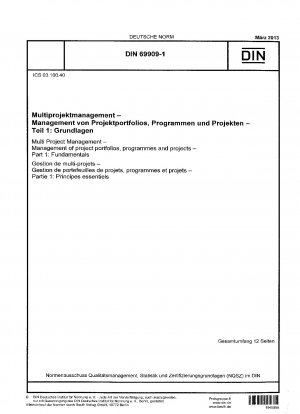 Multiprojektmanagement - Management von Projektportfolios, Programmen und Projekten - Teil 1: Grundlagen / Hinweis: Gilt in Verbindung mit DIN 66901 Reihe, DIN 66909 Reihe.