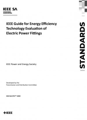 IEEE-Leitfaden zur Bewertung der Energieeffizienztechnologie von Elektroinstallationen