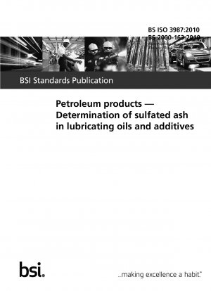 Erdölprodukte – Bestimmung von Sulfatasche in Schmierölen und Additiven