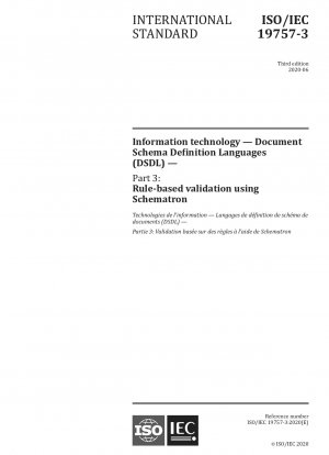 Informationstechnologie – Document Schema Definition Languages (DSDL) – Teil 3: Regelbasierte Validierung mit Schematron