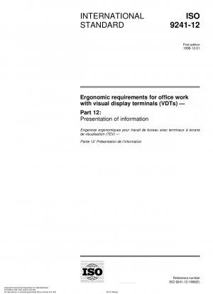 Ergonomische Anforderungen an die Büroarbeit mit Bildschirmterminals (VDTs) – Teil 12: Präsentation von Informationen