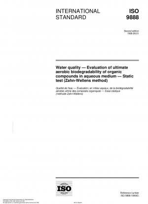 Wasserqualität – Bewertung der vollständigen aeroben biologischen Abbaubarkeit organischer Verbindungen in wässrigem Medium – Statischer Test (Zahn-Wellens-Methode)