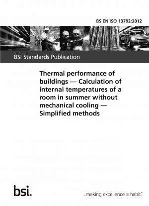 Wärmeleistung von Gebäuden. Berechnung der Innentemperaturen eines Raumes im Sommer ohne mechanische Kühlung. Vereinfachte Methoden