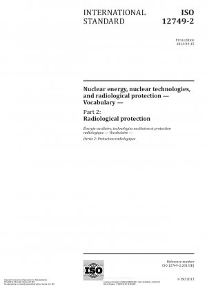 Kernenergie, Nukleartechnologien und Strahlenschutz.Wortschatz.Teil 2: Strahlenschutz