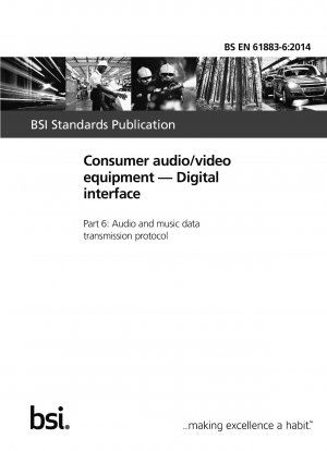 Audio-/Videogeräte für Verbraucher. Digitale Schnittstelle. Protokoll zur Übertragung von Audio- und Musikdaten