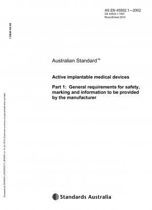 Allgemeine Anforderungen an Sicherheit, Kennzeichnung und Informationen der Hersteller aktiver implantierbarer medizinischer Geräte