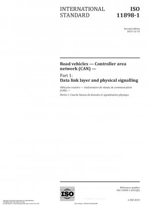 Straßenfahrzeuge – Controller Area Network (CAN) – Teil 1: Datenverbindungsschicht und physikalische Signalisierung