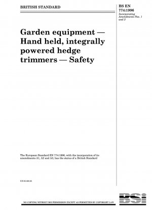 Gartengeräte – Handgeführte Heckenscheren mit integriertem Antrieb – Sicherheit