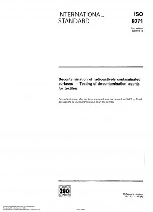 Dekontamination radioaktiv kontaminierter Oberflächen; Prüfung von Dekontaminationsmitteln für Textilien