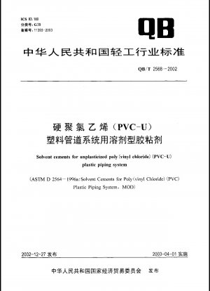 Lösungsmittelzemente für Kunststoffrohrsysteme aus weichmacherfreiem Poly(vinylchlorid)(PVC-U).