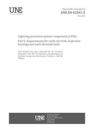 Komponenten des Blitzschutzsystems (LPSC) – Teil 5: Anforderungen an Erder-Inspektionsgehäuse und Erder-Dichtungen