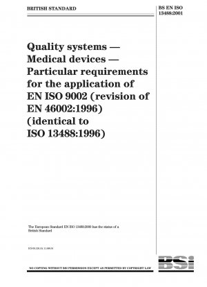 Qualitätssysteme - Medizinprodukte - Besondere Anforderungen für die Anwendung