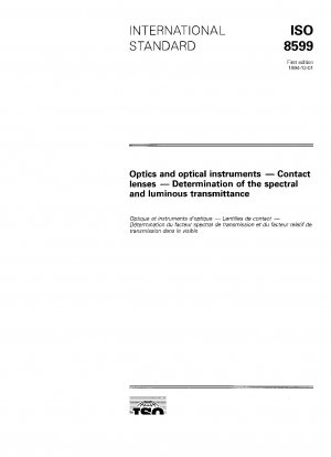 Optik und optische Instrumente - Kontaktlinsen - Bestimmung der Spektral- und Lichtdurchlässigkeit