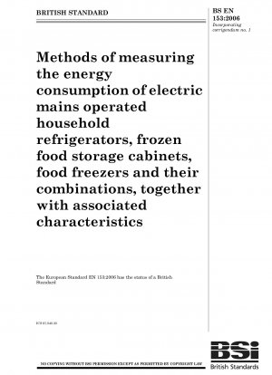 Methoden zur Messung des Energieverbrauchs von netzbetriebenen Haushaltskühlschränken, Tiefkühlschränken, Lebensmittelgefrierschränken und deren Kombinationen sowie zugehörige Eigenschaften