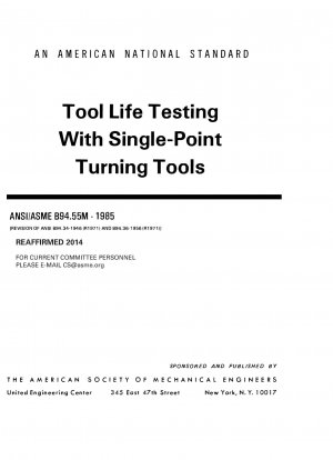Prüfung der Werkzeuglebensdauer mit Einpunkt-Drehwerkzeugen, Überarbeitung von ANSI B94.34-1946 und B94.36-1956