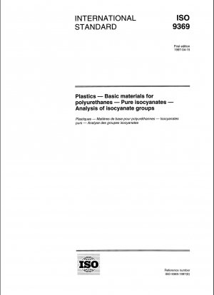 Kunststoffe - Grundstoffe für Polyurethane - Reine Isocyanate - Analyse von Isocyanatgruppen