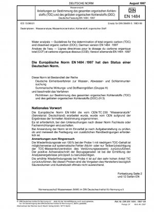 Wasseranalytik – Leitfaden zur Bestimmung des gesamten organischen Kohlenstoffs (TOC) und des gelösten organischen Kohlenstoffs (DOC); Deutsche Fassung EN 1484-1997
