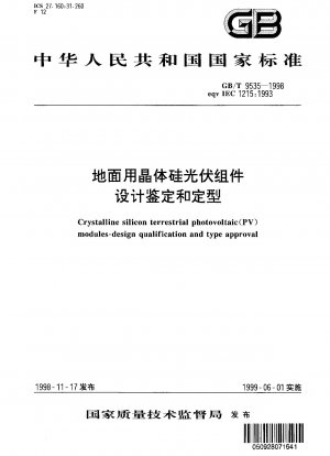 Terrestrische Photovoltaikmodule (PV) aus kristallinem Silizium – Designqualifizierung und Typgenehmigung