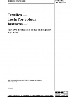 Textilien – Tests auf Farbechtheit – Bewertung der Farbstoff- und Pigmentmigration