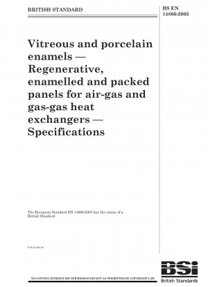 Glas- und Porzellanemails – Regenerative, emaillierte und gepackte Platten für Luft-Gas- und Gas-Gas-Wärmetauscher – Spezifikationen