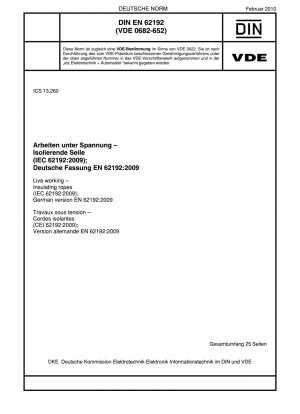 Arbeiten unter Spannung – Isolierseile (IEC 62192:2009); Deutsche Fassung EN 62192:2009