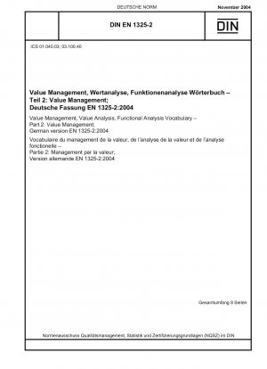 Wertmanagement, Wertanalyse, Vokabeln zur Funktionsanalyse – Teil 2: Wertmanagement; Deutsche Fassung EN 1325-2:2004