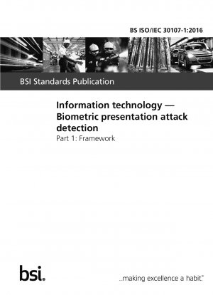 Informationstechnologie. Erkennung biometrischer Präsentationsangriffe. Rahmen