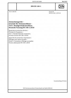 Atemschutzgeräte - Gewinde für Atemschutzgeräte - Teil 1: Standard-Gewindeanschluss; Deutsche Fassung EN 148-1:2018