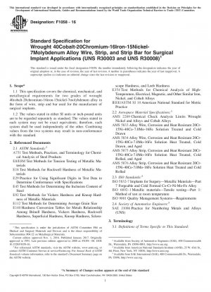 Standardspezifikation für Drähte, Bänder und Streifenstäbe aus geschmiedeter 40-Kobalt-20-Chrom-16-Eisen-15-Nickel-7-Molybdänlegierung für chirurgische Implantatanwendungen (UNS R30003 und UNS R30008)